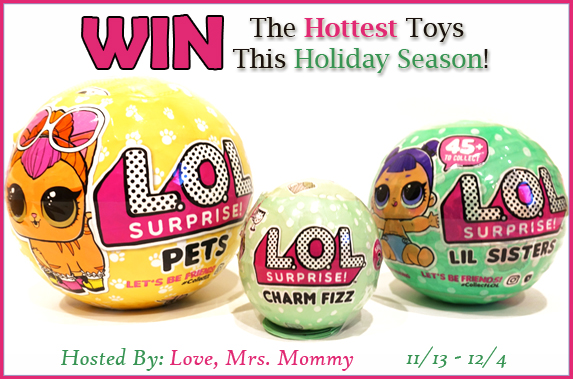 L.O.L. Surprise! Pets, Lil Sisters & Charm Fizz Prize Pack Giveaway{ends 12/5}