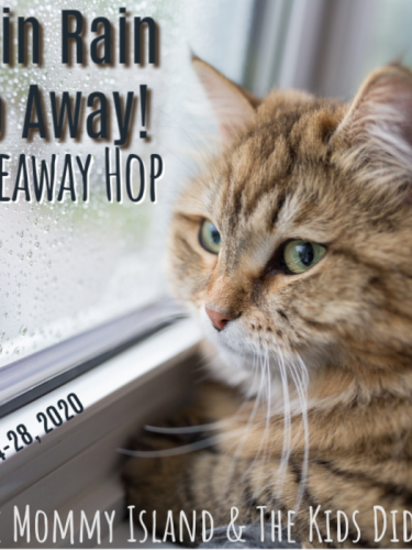 “Rain Rain Go Away!” #Giveaway Hop {ends 4/28}